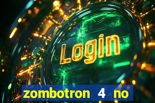 zombotron 4 no click jogos